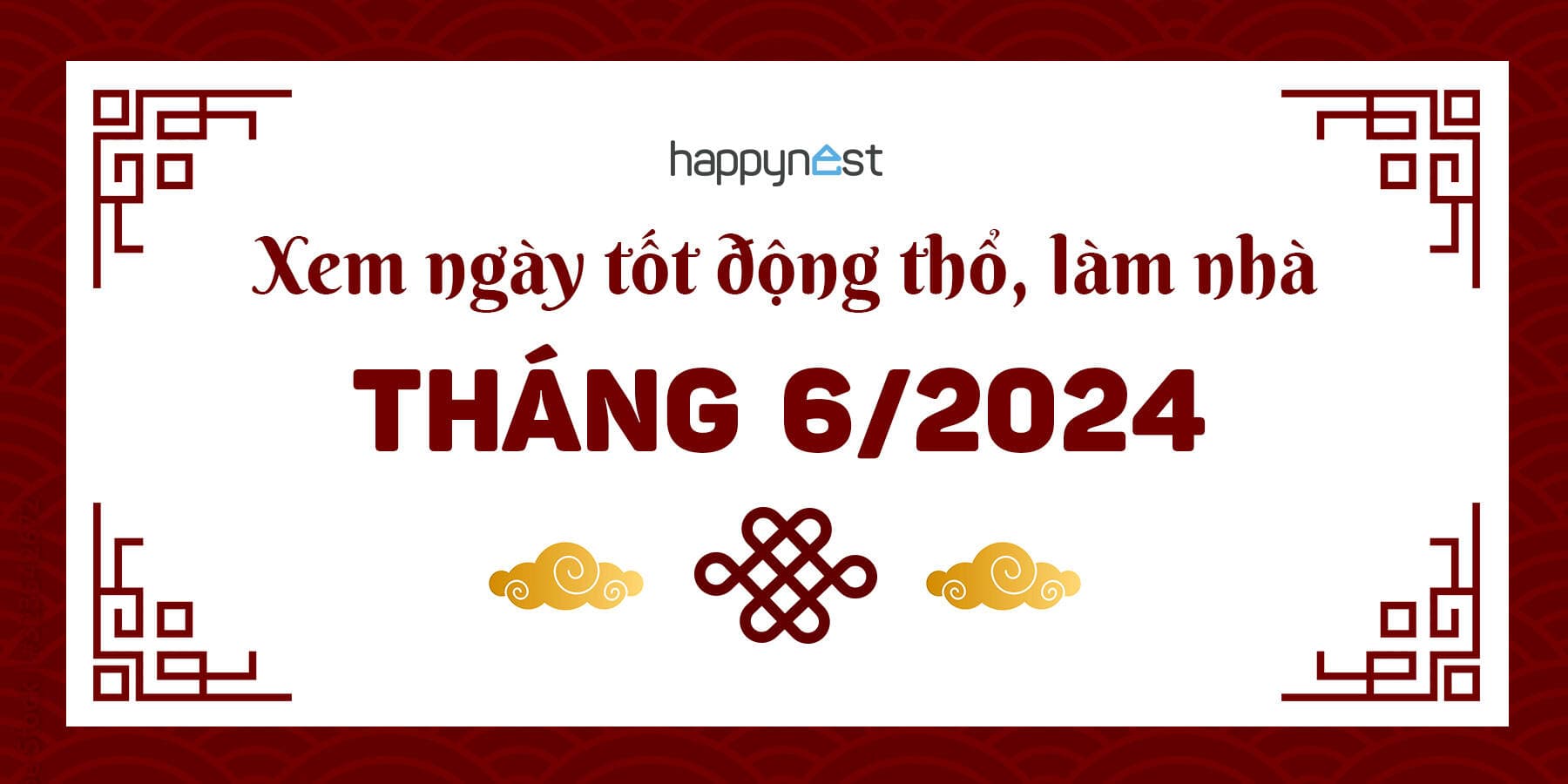 Xem ngày tốt động thổ làm nhà tháng 6 năm 2024: Chỉ có 2 ngàyđẹp