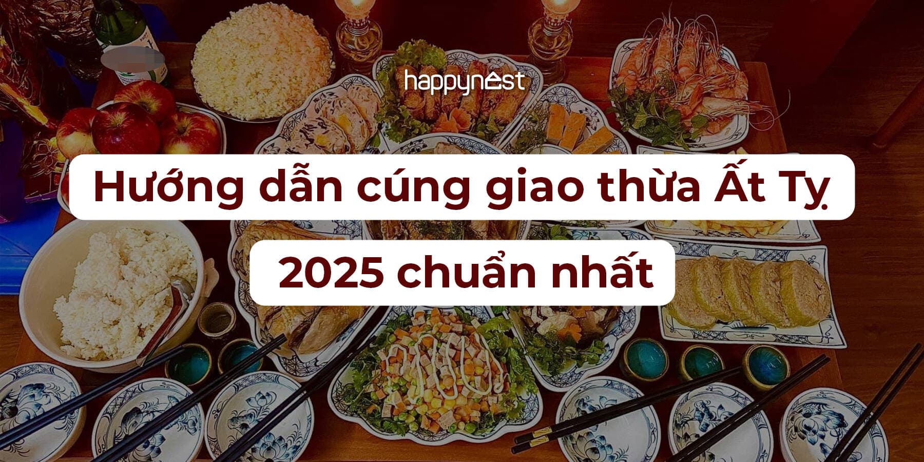 Hướng dẫn cúng giao thừa Ất Tỵ 2025 đầy đủ và chuẩn phong thủy nhất