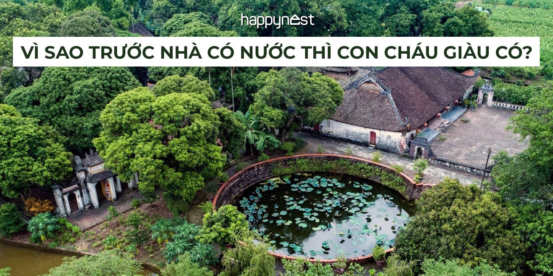 Vì sao trước nhà có nước thì con cháu giàu có?