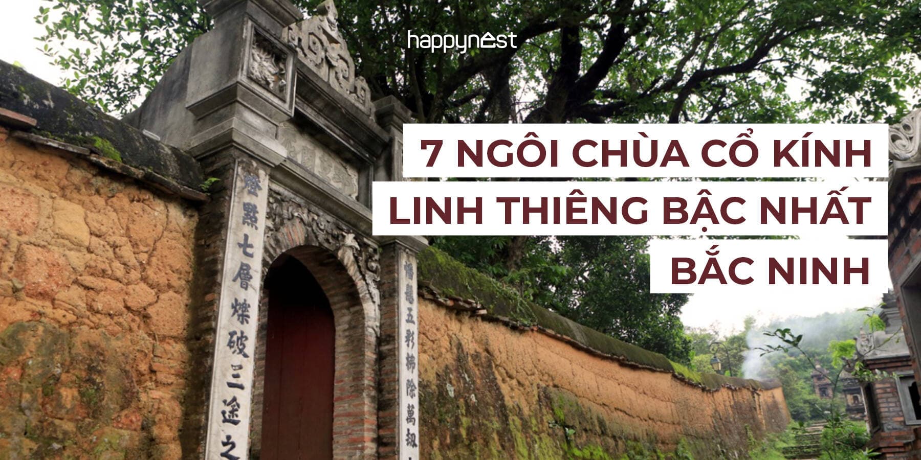 Khám phá 7 ngôi chùa cổ kính linh thiêng bậc nhất Bắc Ninh: Hành trình tìm về miền tĩnh tại