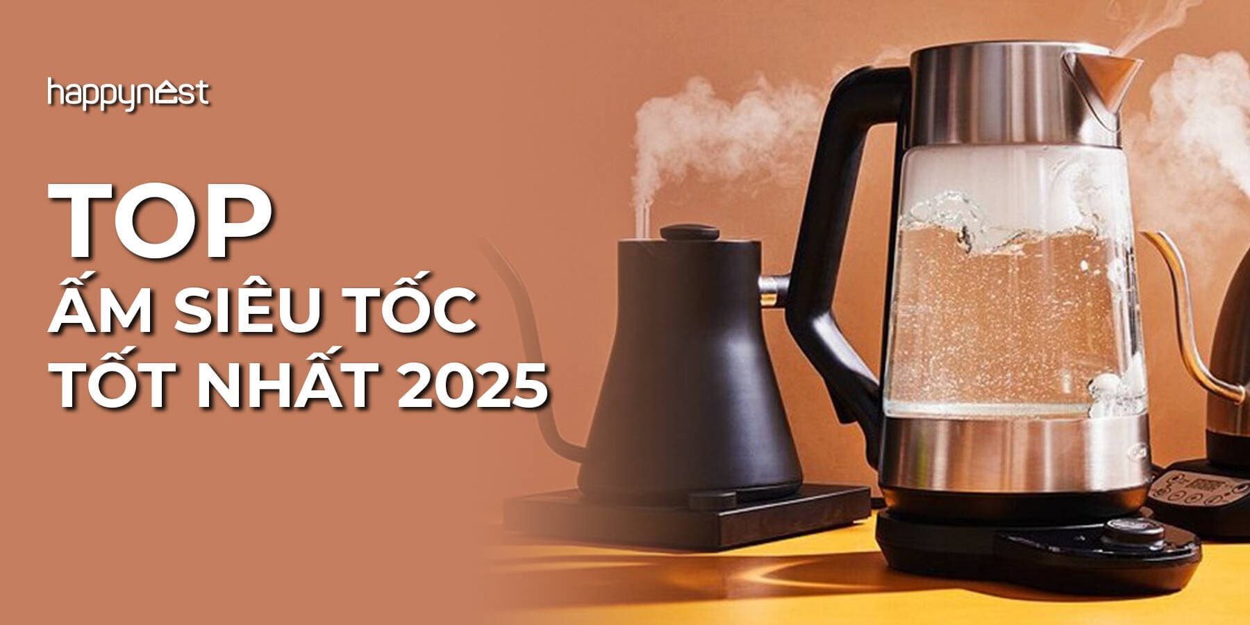 Ấm siêu tốc là gì? Top ấm siêu tốc tốt, tiết kiệm điện đáng mua nhất 2025