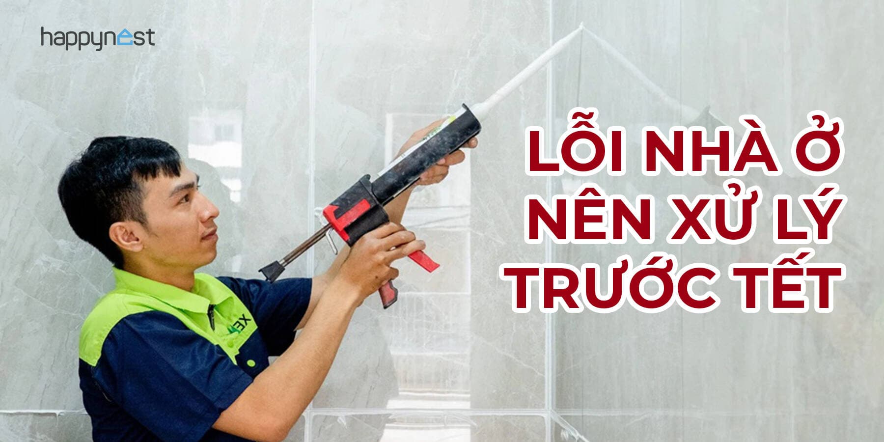 Những lỗi nhà ở nên xử lý trước Tết để đón năm mới hanh thông