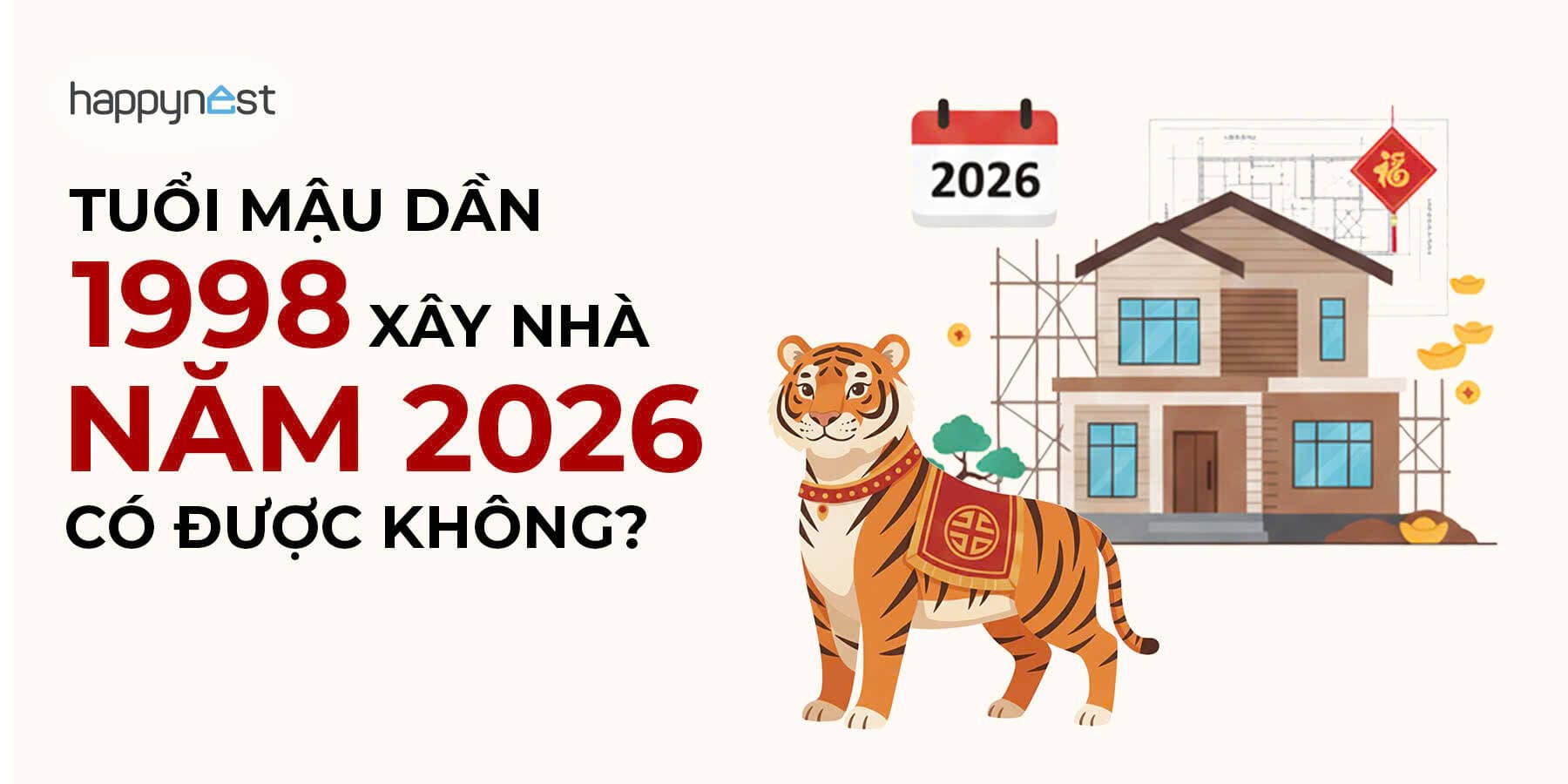 Tuổi Mậu Dần 1998 xây nhà năm 2026 có được không?