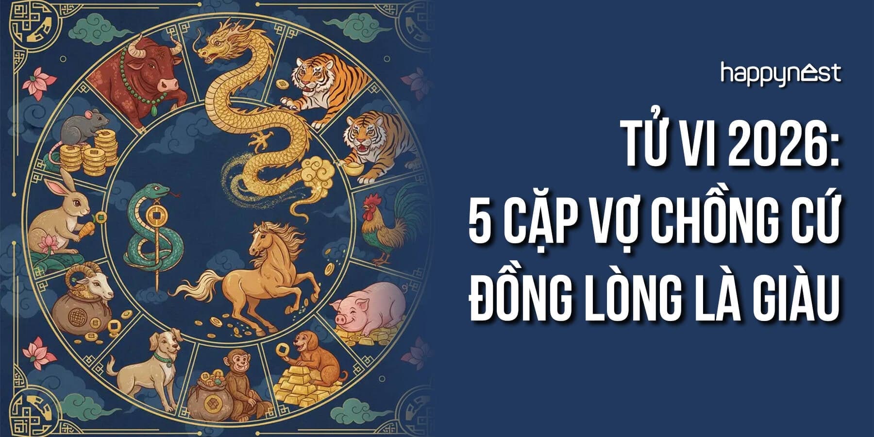 Tử vi con giáp 2026 chỉ ra 5 tuổi vợ chồng dễ đổi vận tài lộc nếu biết đồng lòng