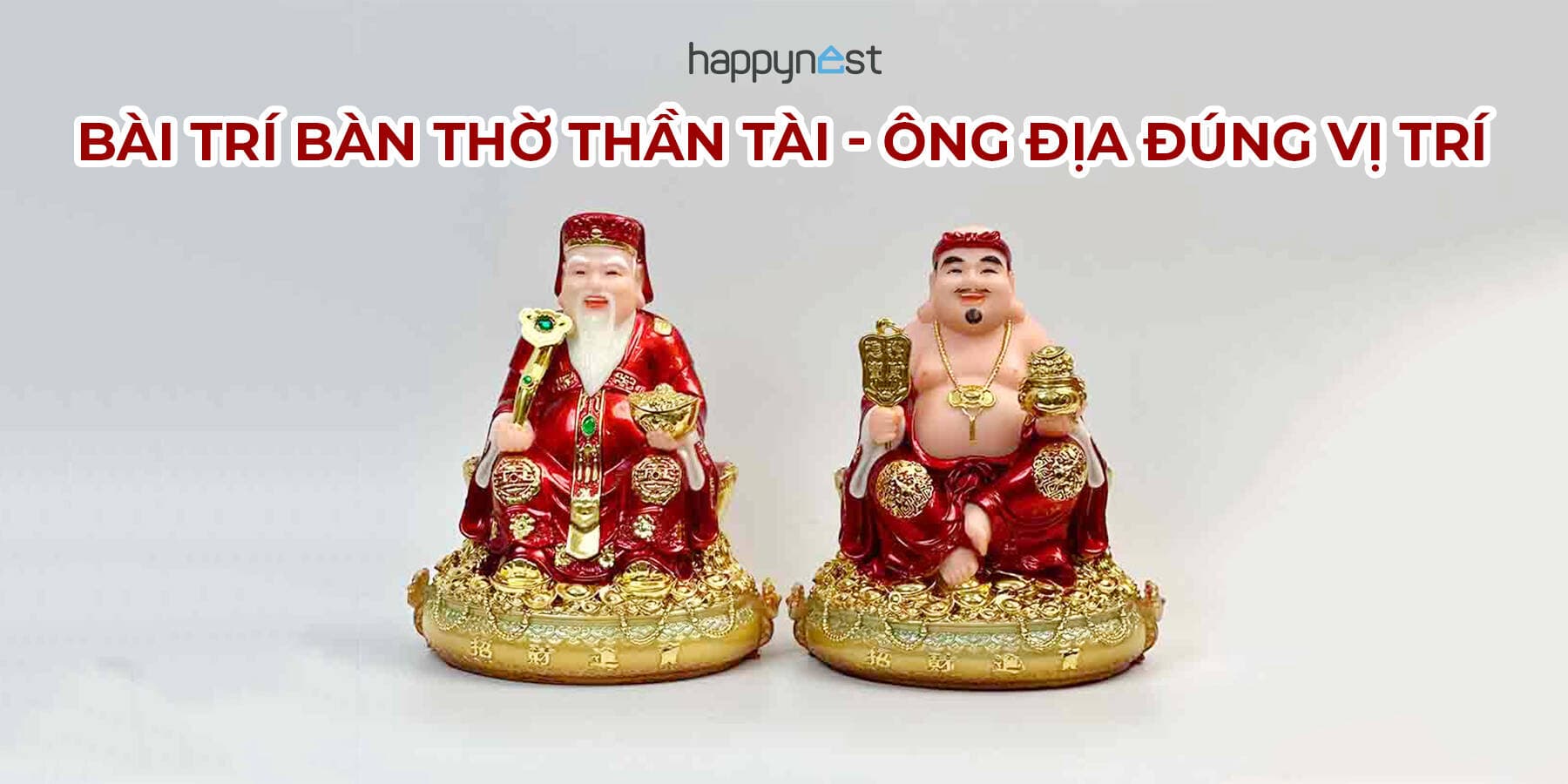 Cách bài trí bàn thờ Thần Tài - Ông Địa 2026: Đủ lễ, đúng vị trí để lộc tụ khí