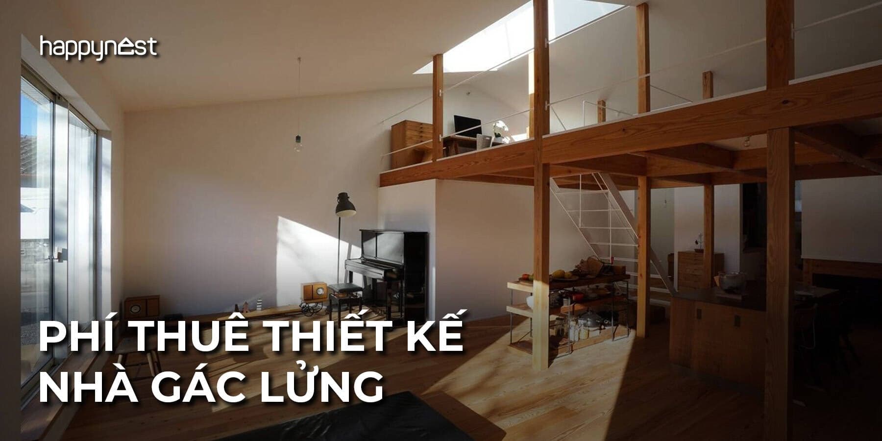 Thuê thiết kế nhà gác lửng năm 2026 hết bao nhiêu tiền? Cách tính và kinh nghiệm thực tế