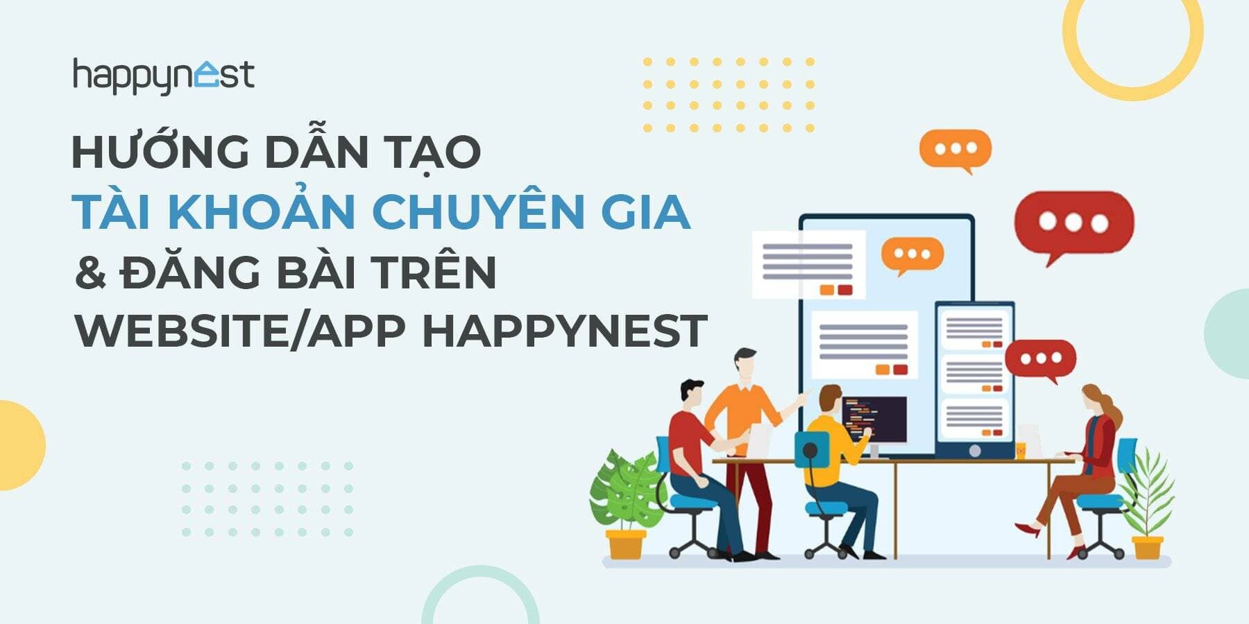 Hướng dẫn tạo tài khoản chuyên gia và đăng bài trên website/app Happynest
