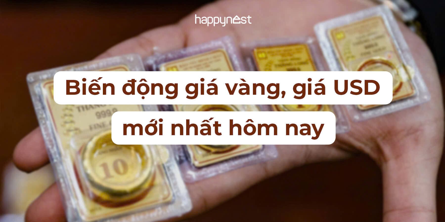Cập nhật biến động Giá Vàng, Giá USD mới nhất hôm nay