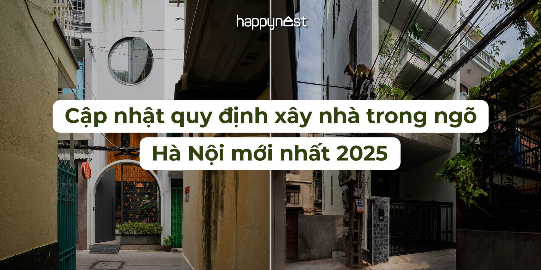 Cập nhật quy định xây nhà trong ngõ Hà Nội mới nhất 2025