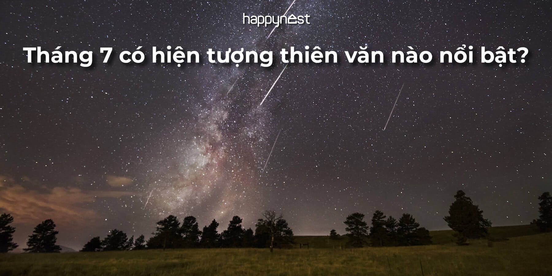 Cuối tháng 7/2025 có những hiện tượng thiên văn nào đáng chú ý tại Việt Nam?
