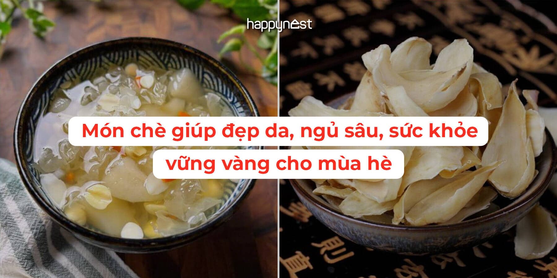 Món chè thanh mát hậu hạ chí: Bí quyết đẹp da, ngủ sâu, sức khỏe vững vàng cho mùa hè