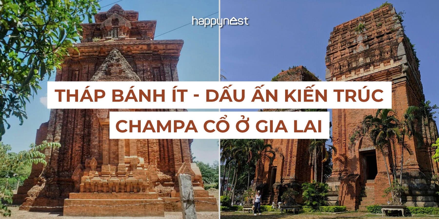 Tháp Bánh Ít – Biểu tượng kiến trúc Champa trường tồn giữa đất Gia Lai (Bình Định cũ)