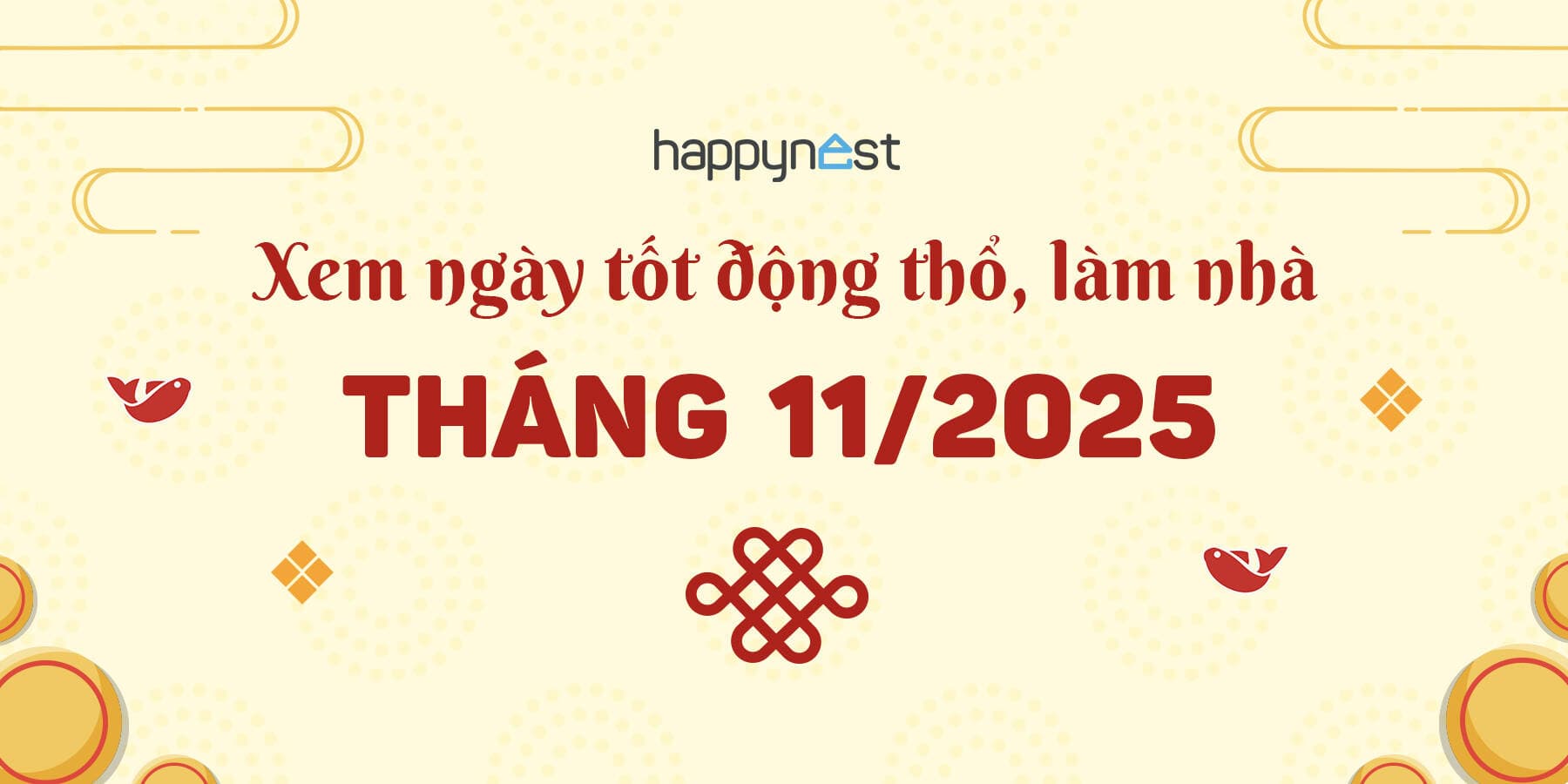 Xem ngày tốt động thổ tháng 11 năm 2025: Có 6 ngày đẹp để khởi công xây nhà