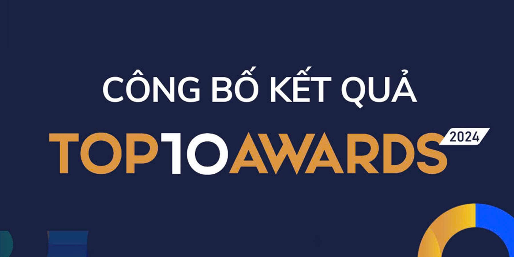 Công bố kết quả Giải thưởng Top 10 Awards 2024