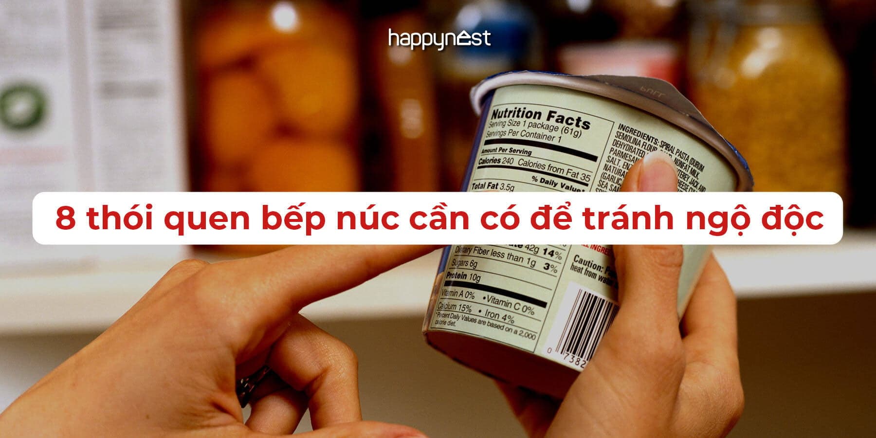 8 mẹo cực dễ để phòng ngộ độc thực phẩm từ căn bếp