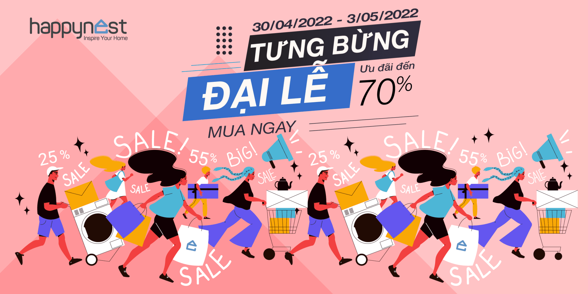 Tưng bừng Đại Lễ - Happynest Shop ưu đãi tới 70% từ ngày 30/04 đến hết ngày 03/05