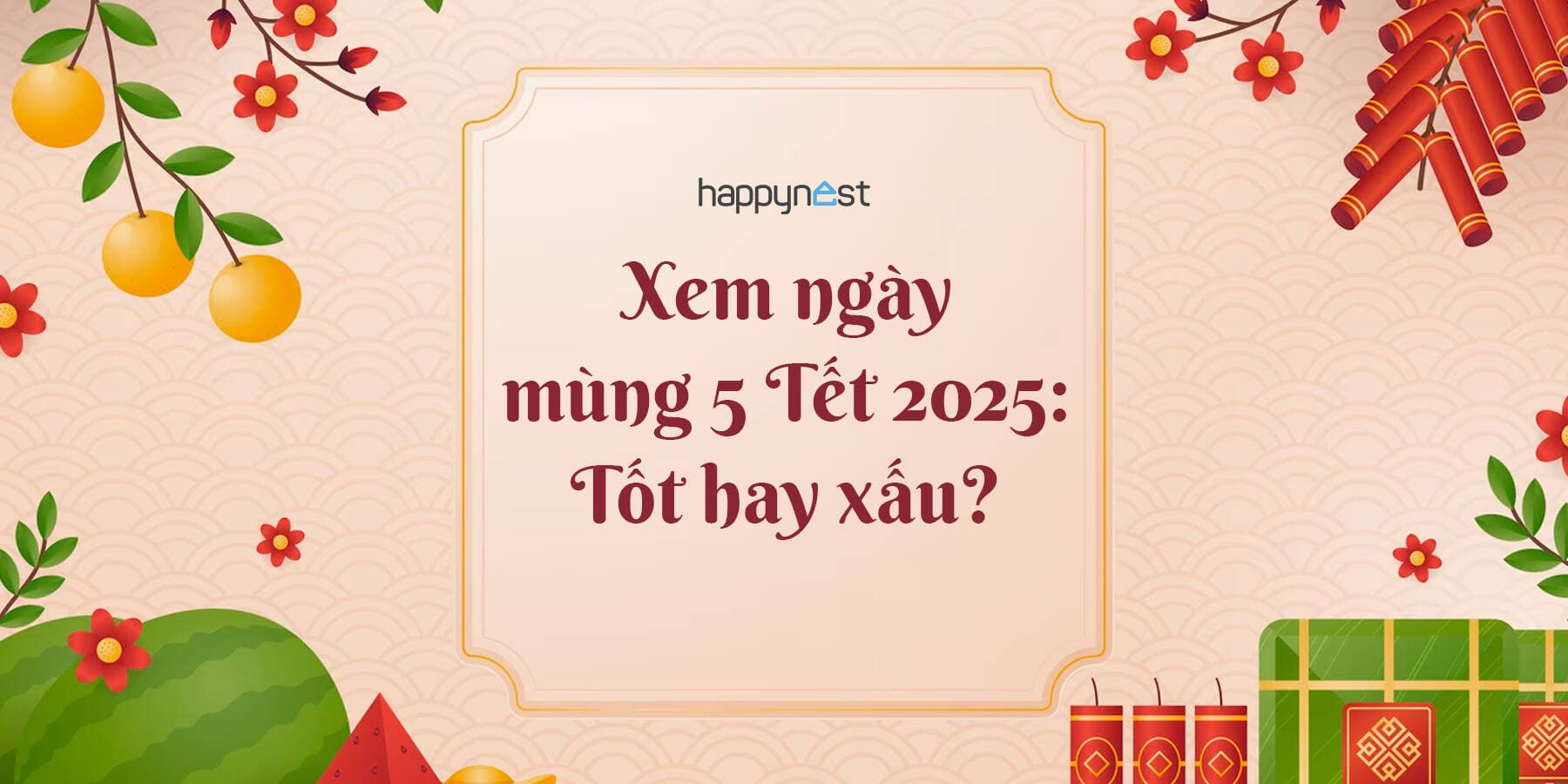 Xem ngày mùng 5 Tết 2025 có tốt không? Mùng 5 Tết là ngày nào?
