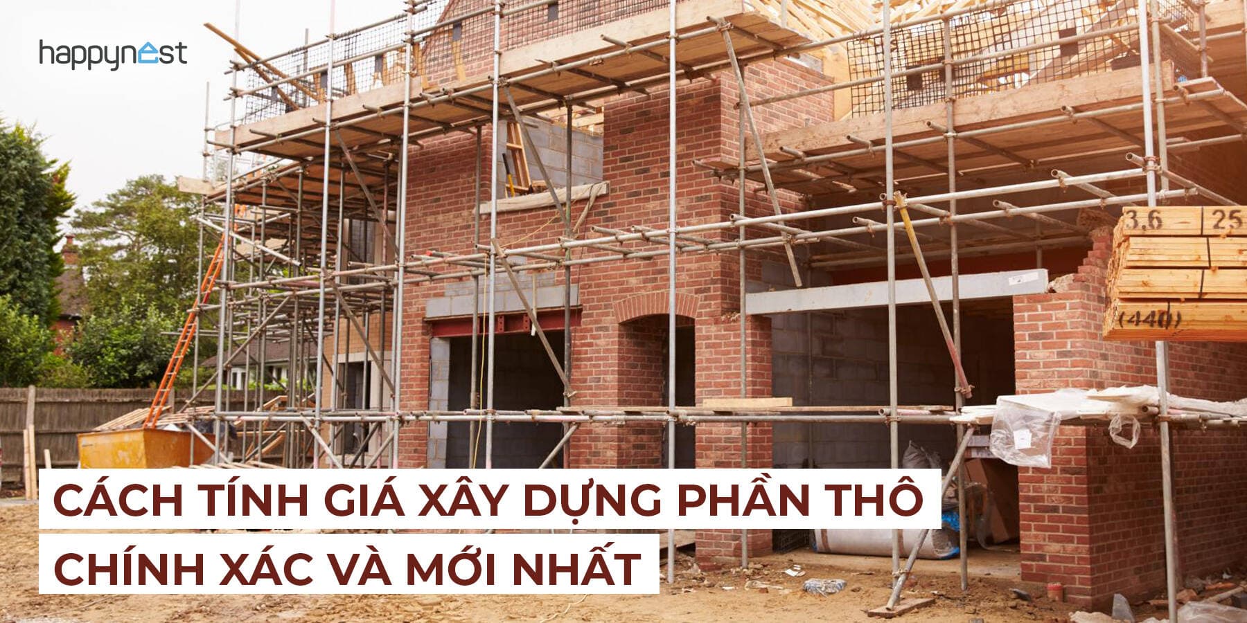 Cách tính giá xây dựng phần thô chính xác và mới nhất 2025 - 2026