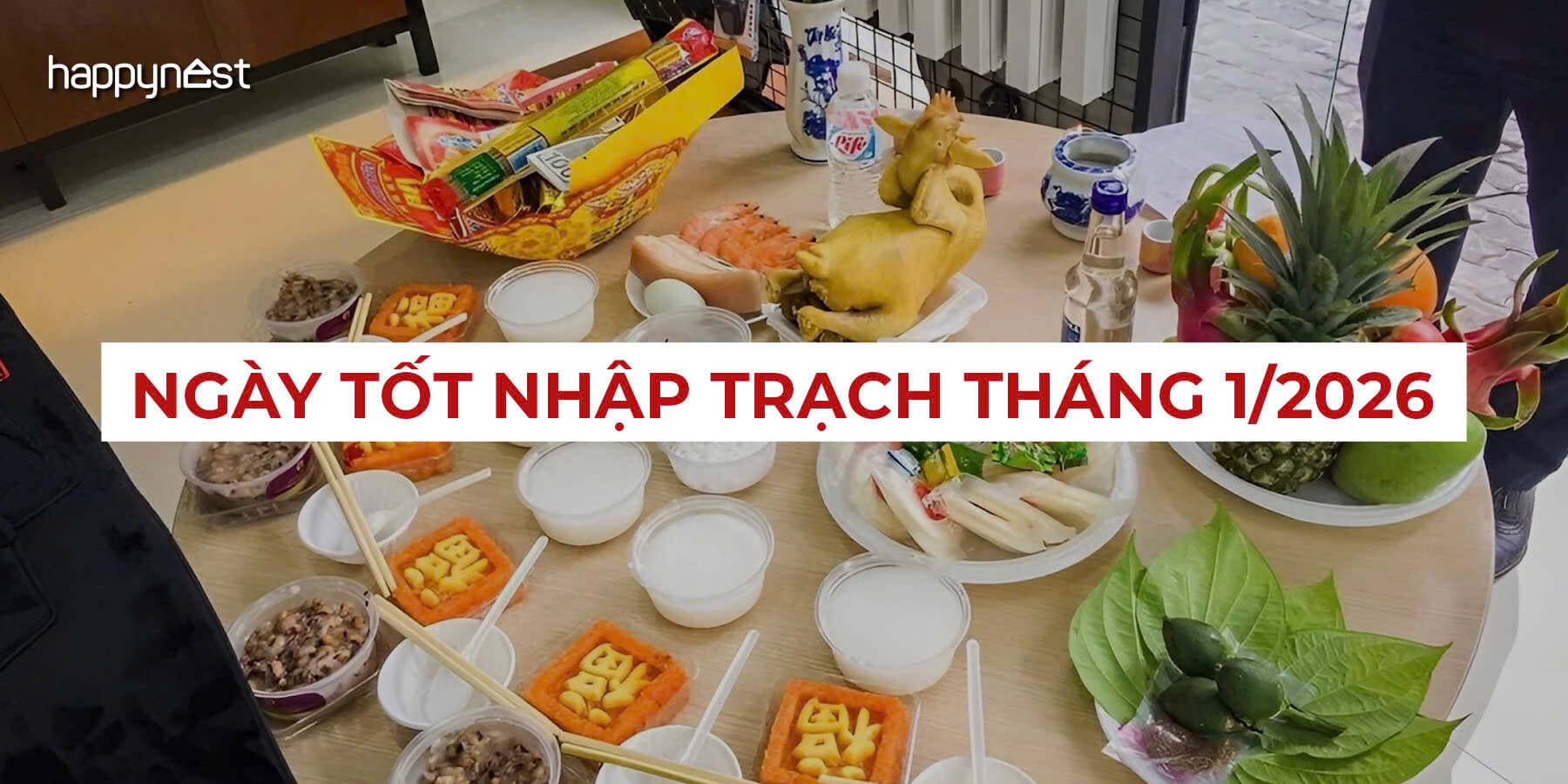 8 ngày tốt nhập trạch tháng 1/2026 chuẩn phong thủy nhất