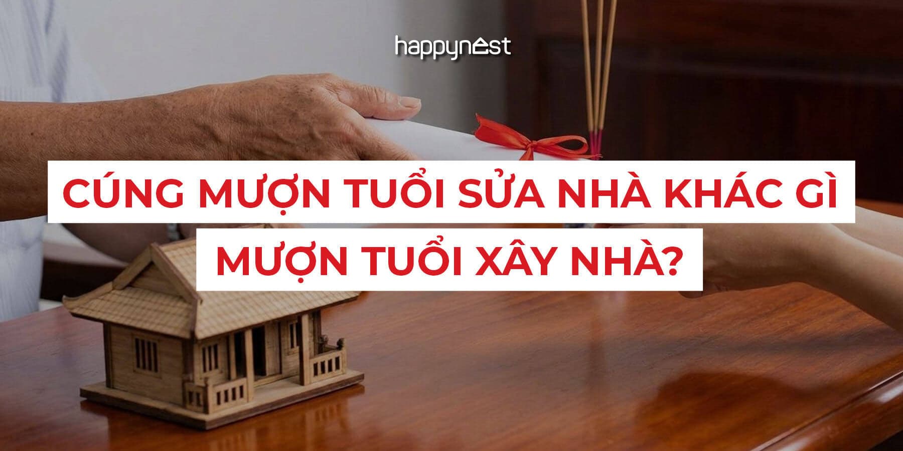 Cúng mượn tuổi sửa nhà khác gì mượn tuổi xây nhà? Phân biệt rõ để tránh sai sót khi làm lễ