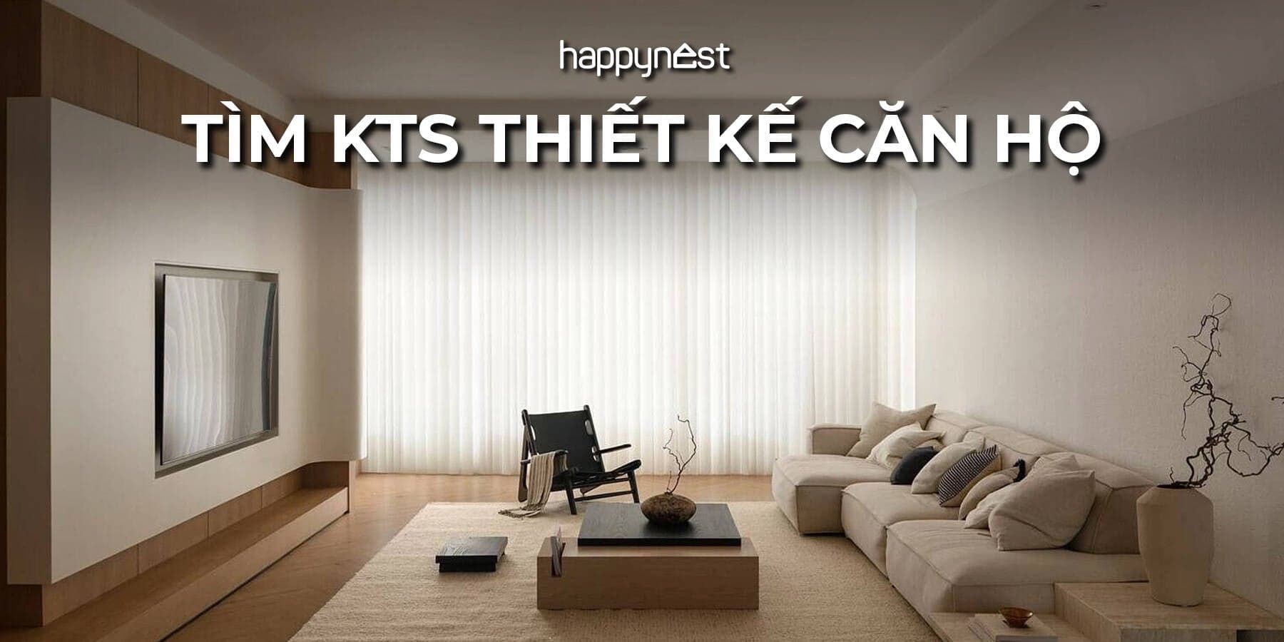 Tìm kiến trúc sư thiết kế căn hộ ở đâu uy tín và phù hợp nhu cầu năm 2026?