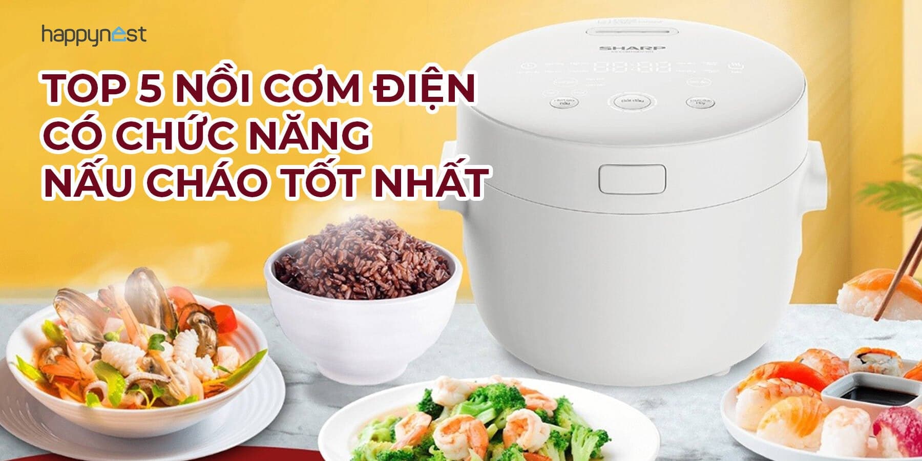 Top 5 nồi cơm điện có chức năng nấu cháo giúp mẹ bỉm nhàn tênh