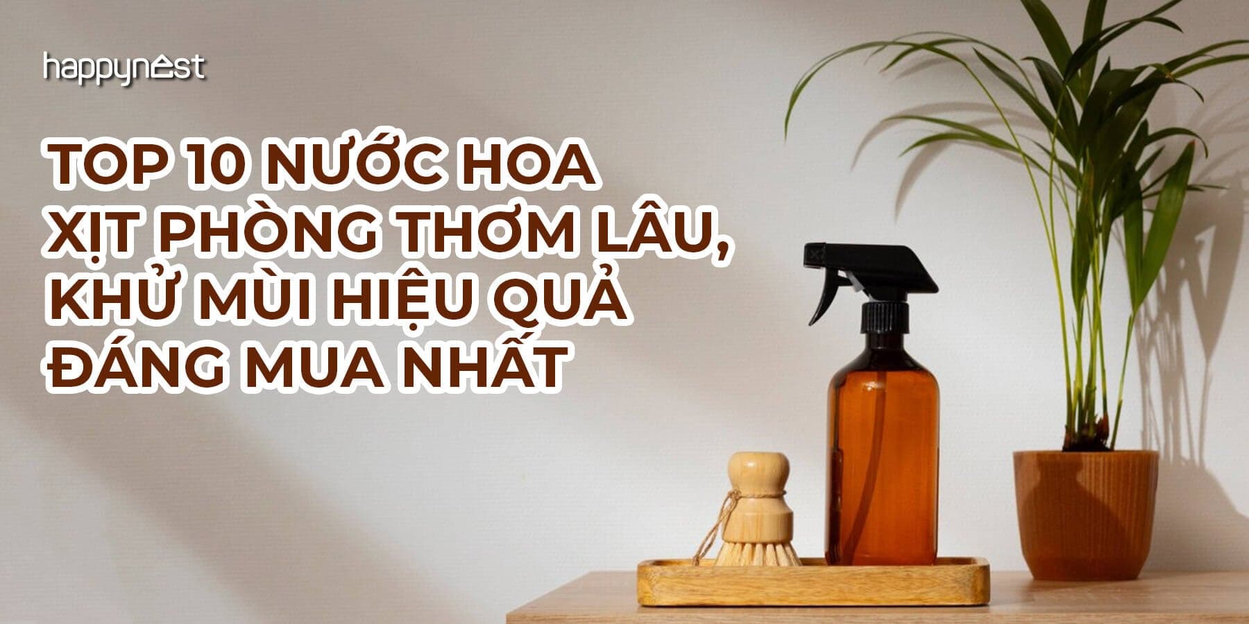 10 loại nước hoa xịt phòng được đánh giá cao về hiệu quả khử mùi – lưu hương