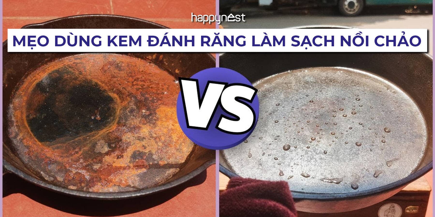 Mẹo dùng kem đánh răng làm sạch nồi chảo hiệu quả an toàn cho mọi chất liệu