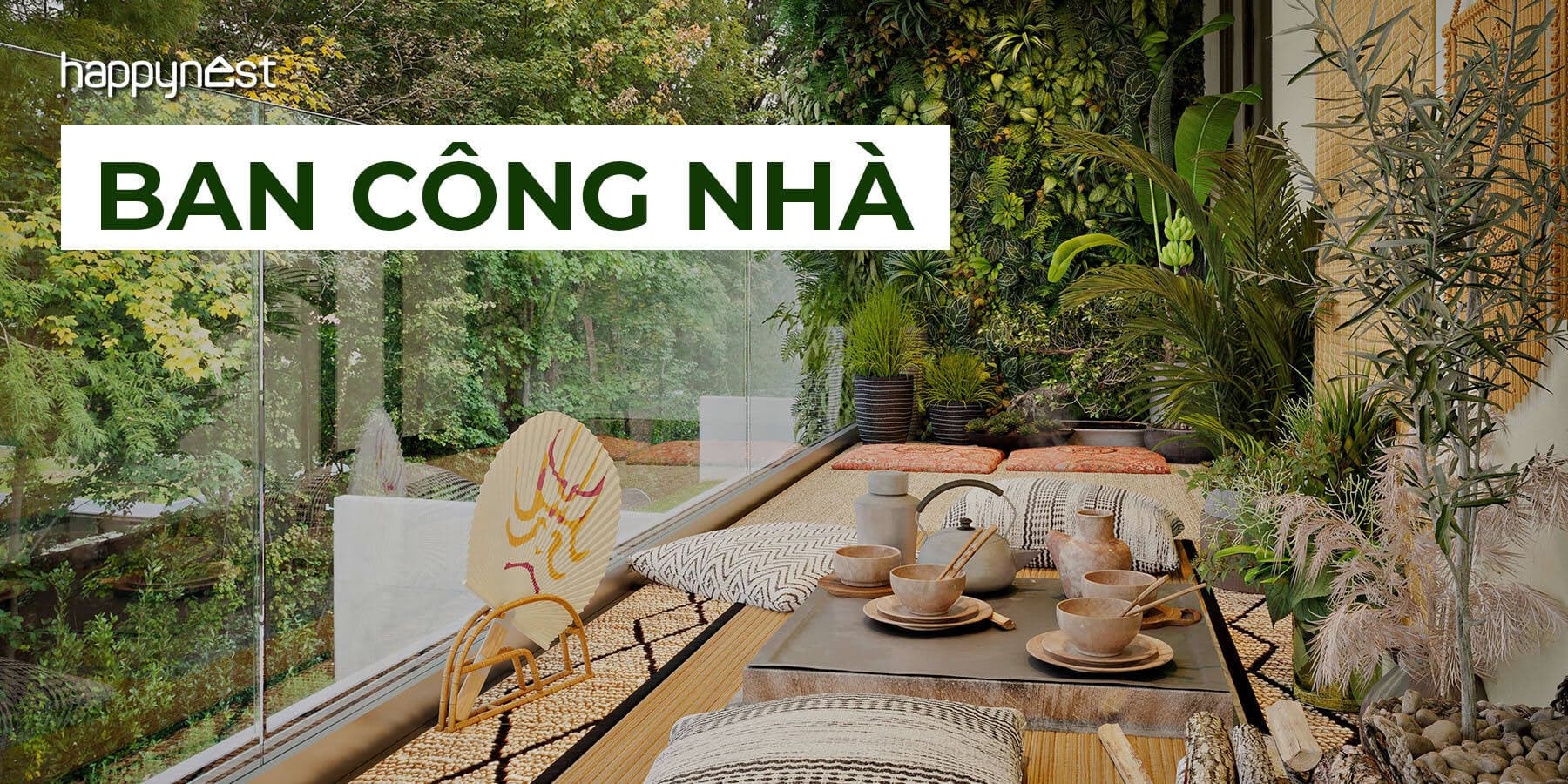 10 ý tưởng biến ban công thành góc thư giãn xanh mát cho tổ ấm hiện đại