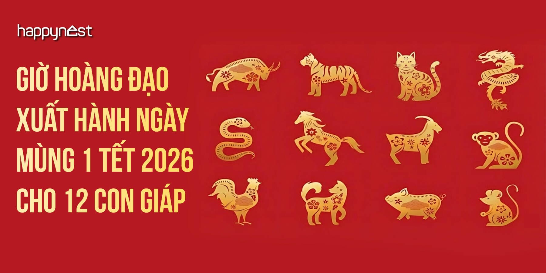 Mùng 1 Tết 2026 là ngày tốt hay xấu? Giờ hoàng đạo xuất hành đẹp cho 12 con giáp