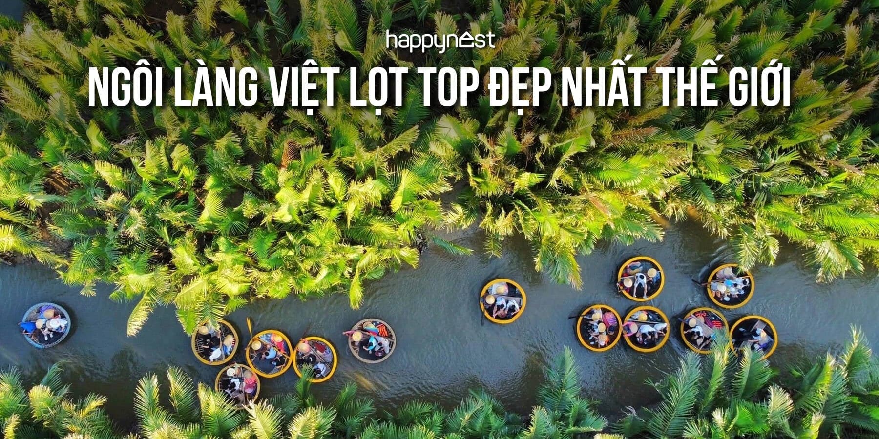 Ngôi làng Việt lọt Top đẹp nhất thế giới giữa rừng dừa nước yên bình